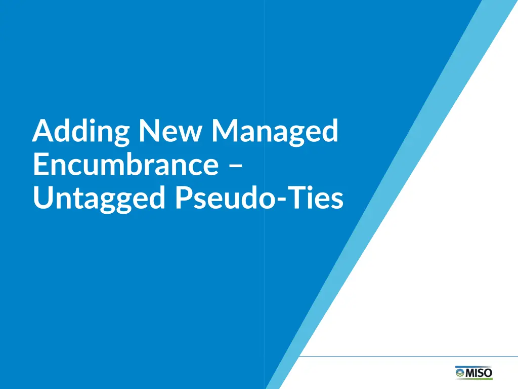 adding new managed encumbrance untagged pseudo