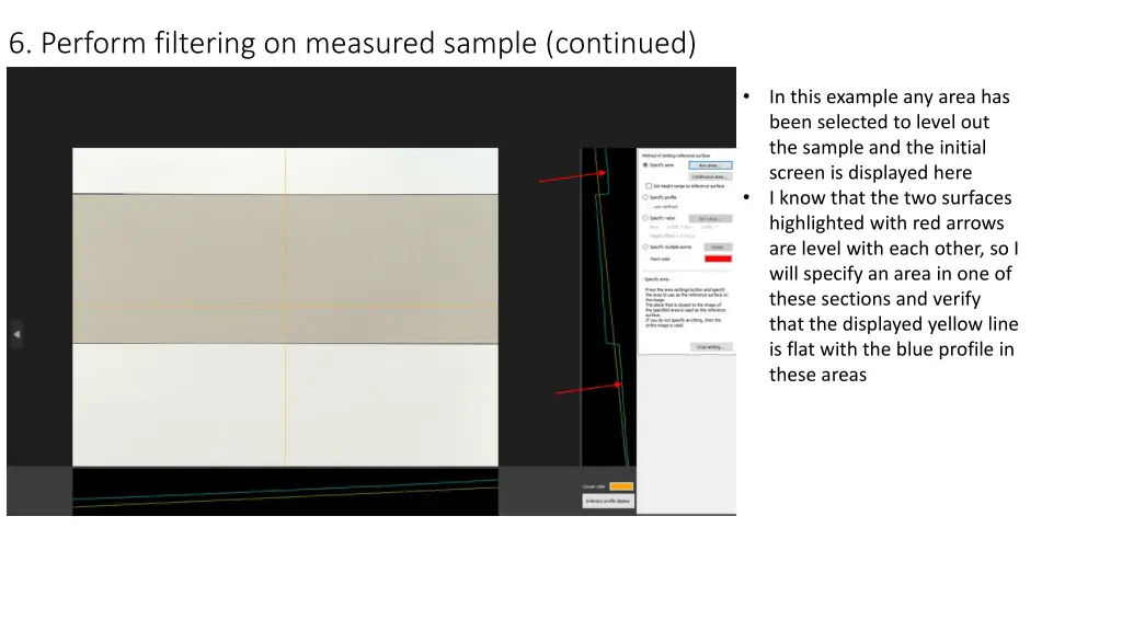 6 perform filtering on measured sample continued