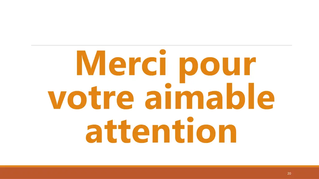 merci pour votre aimable attention