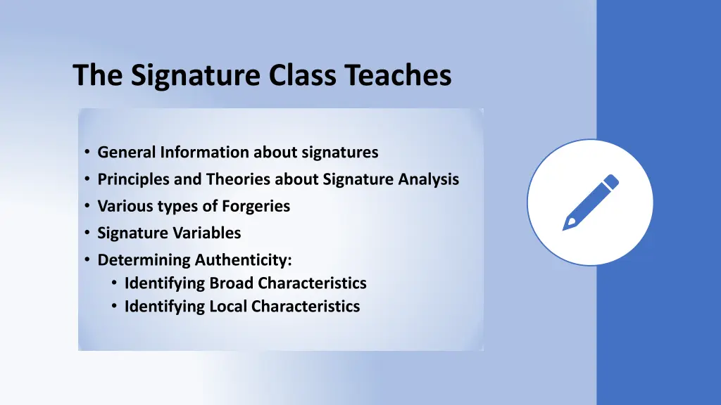 the signature class teaches