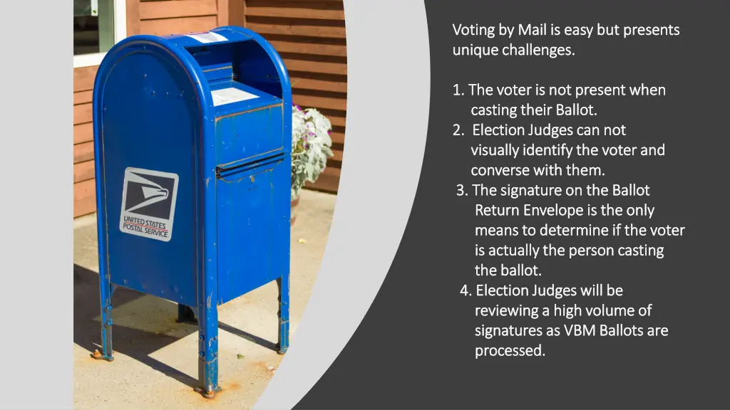 voting by mail is easy but presents voting