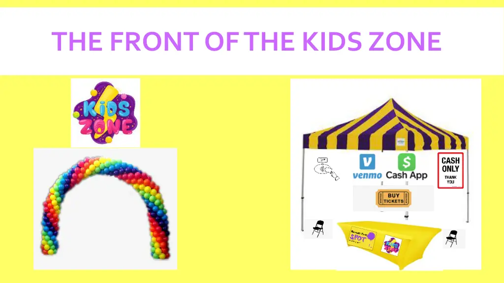 the front of the kids zone