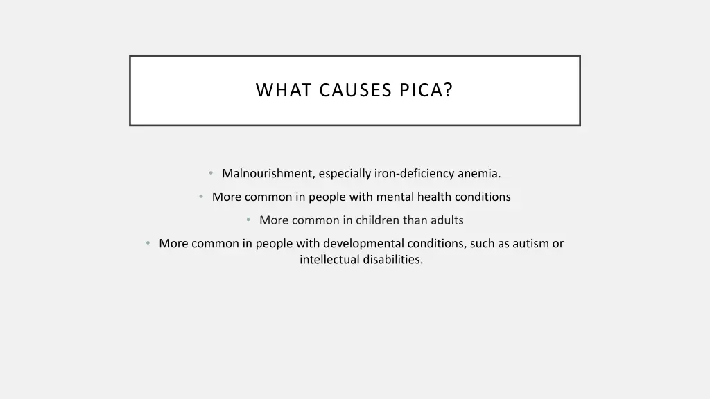 what causes pica