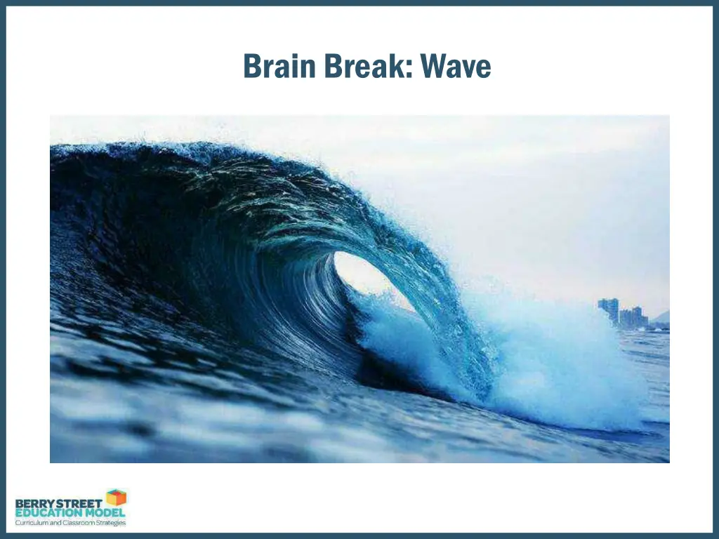 brain break wave