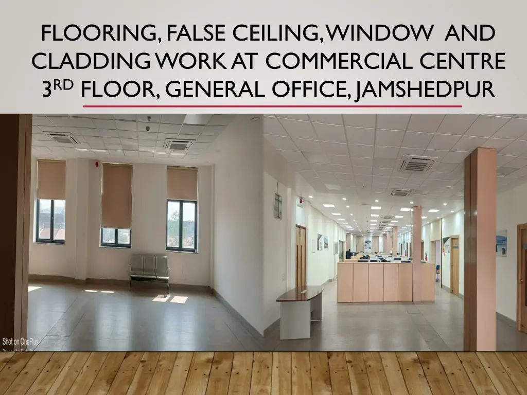 flooring false ceiling window and cladding work