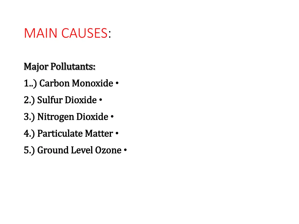 main causes