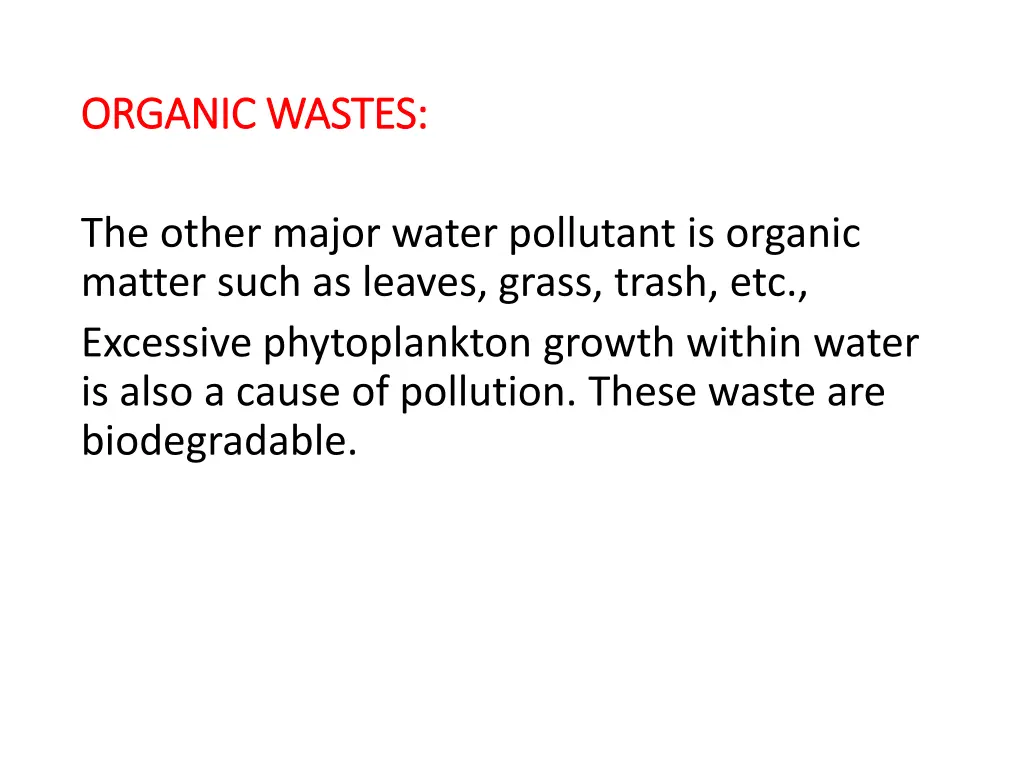 organic wastes organic wastes