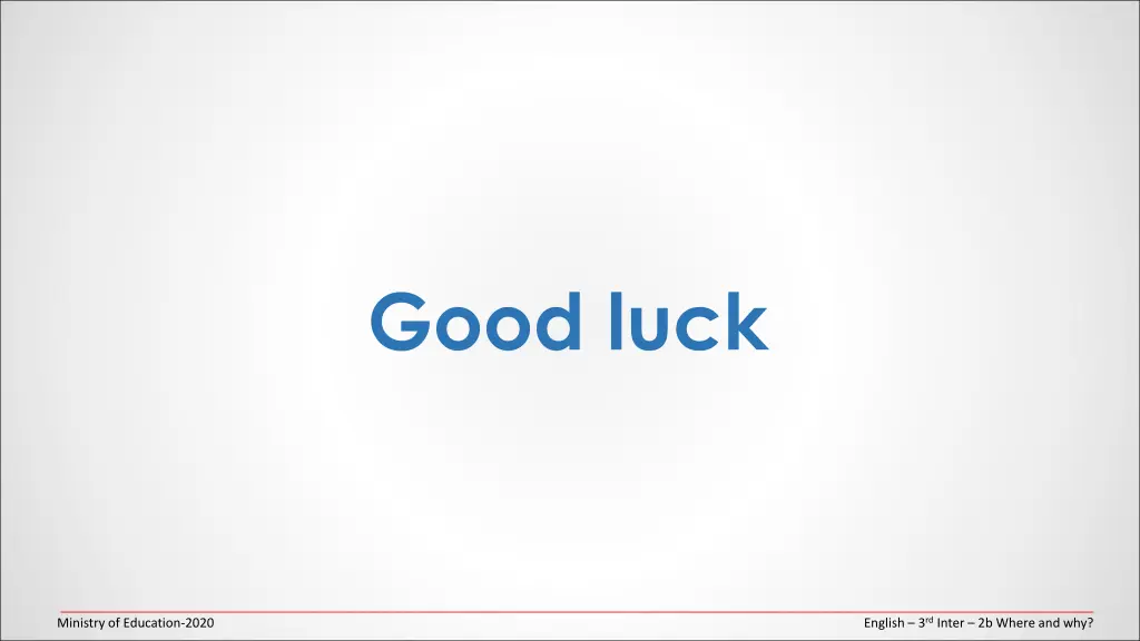 good luck