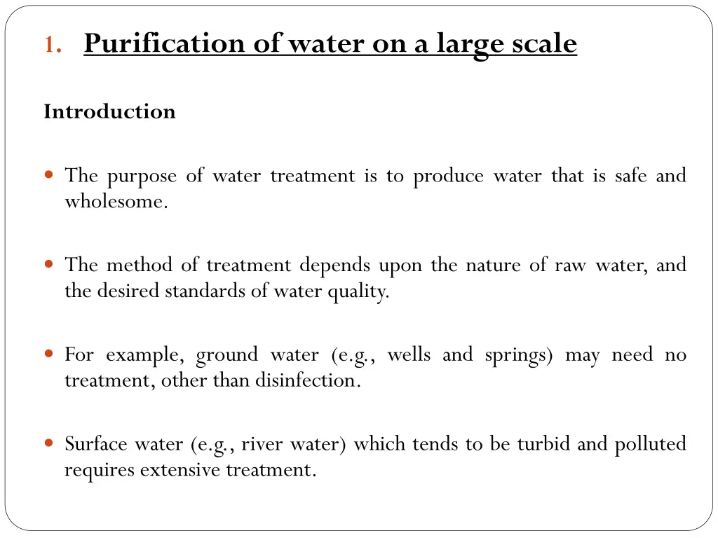 1 purification of water on a large scale