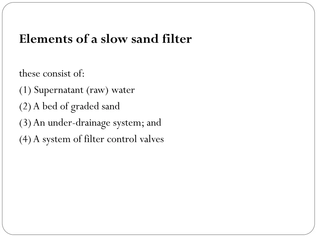 elements of a slow sand filter