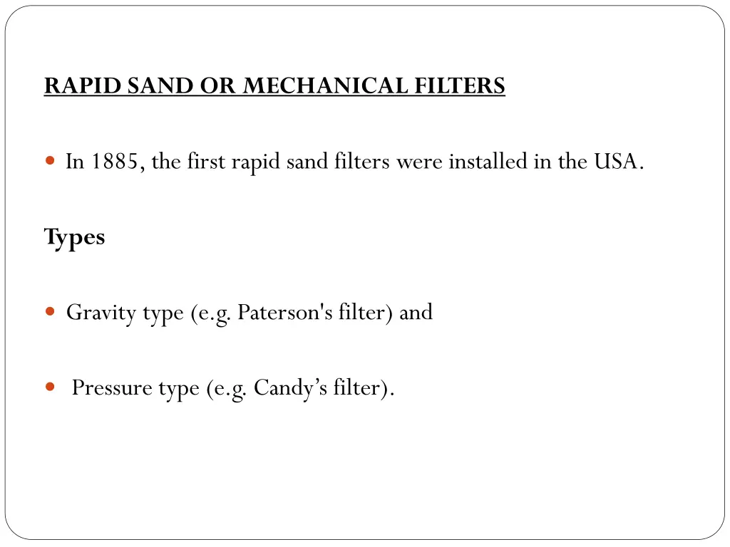 rapid sand or mechanical filters