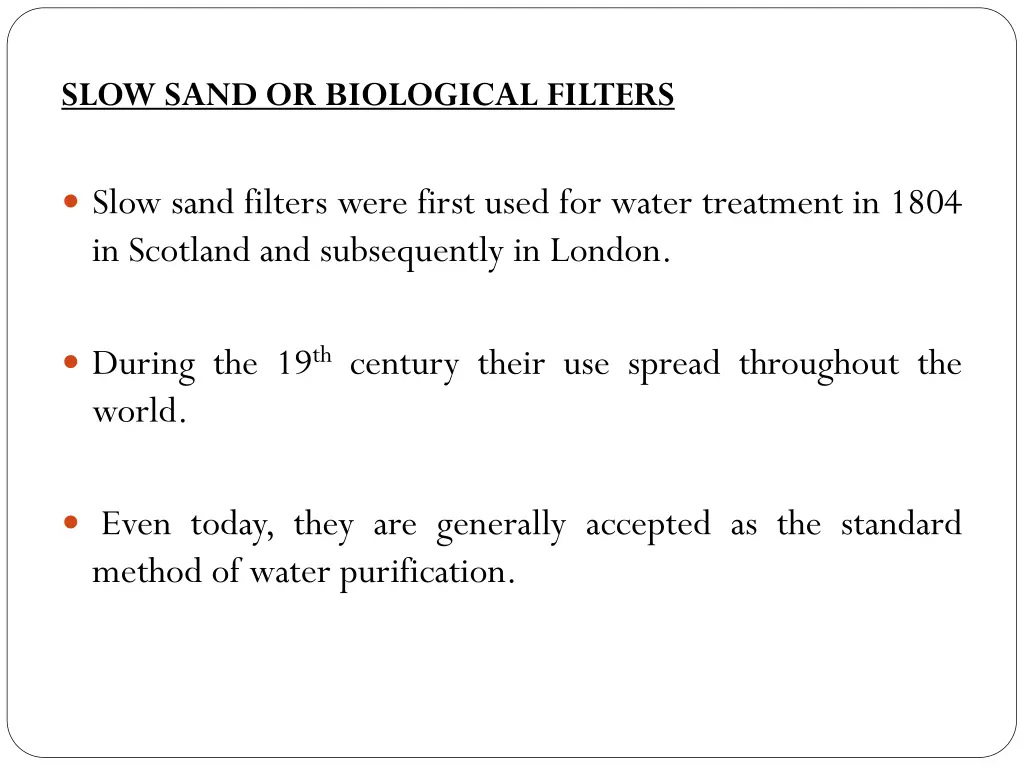 slow sand or biological filters
