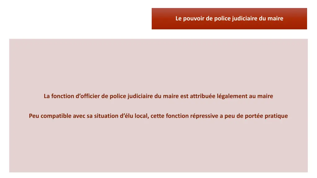 le pouvoir de police judiciaire du maire