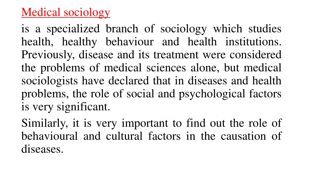 medical sociology is a specialized branch