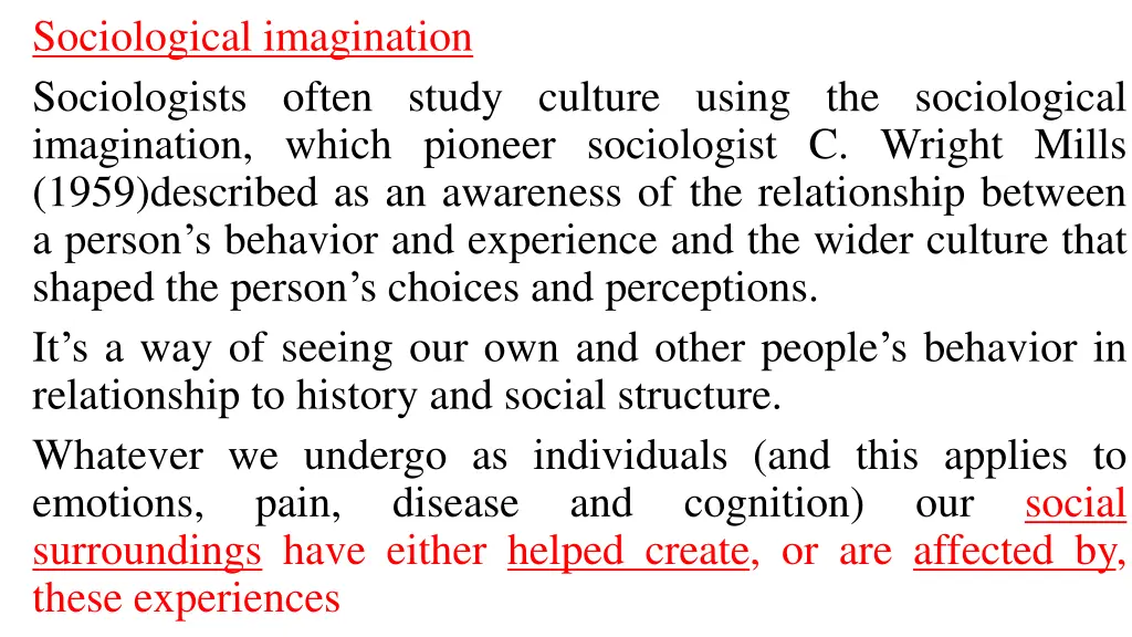 sociological imagination sociologists often study