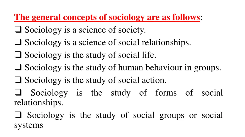 the general concepts of sociology are as follows