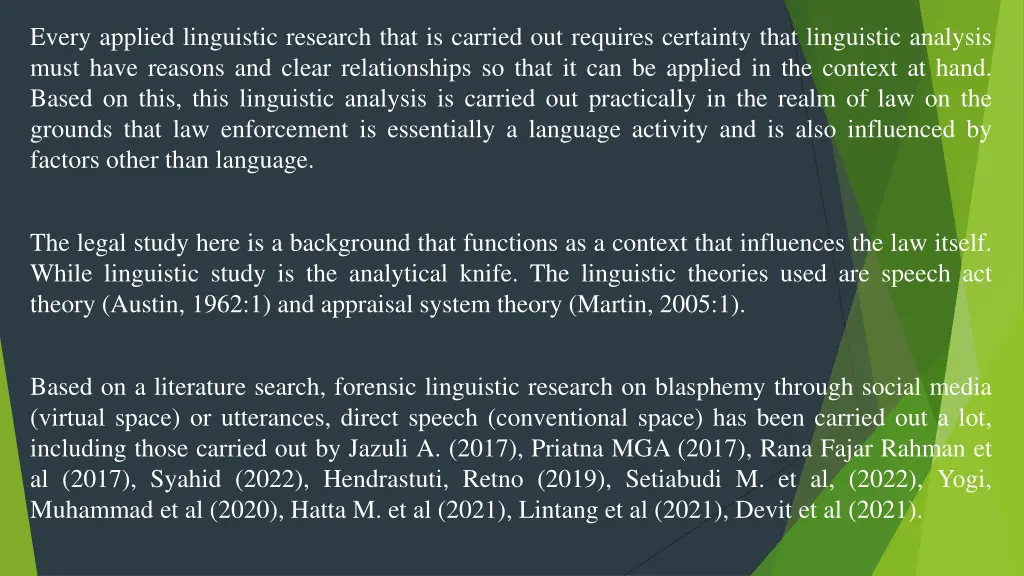 every applied linguistic research that is carried