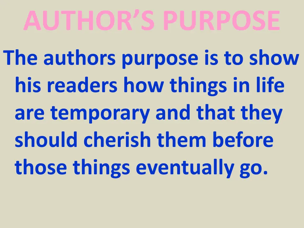 author s purpose the authors purpose is to show