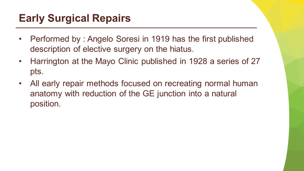 early surgical repairs