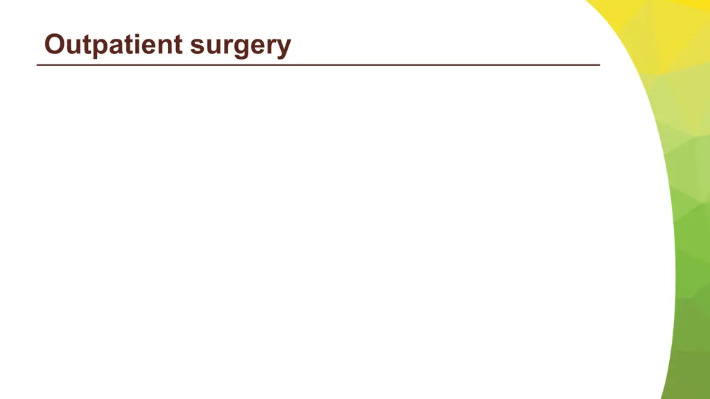outpatient surgery