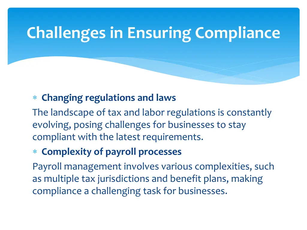 challenges in ensuring compliance