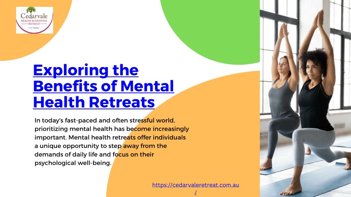 exploring the benefits of mental health retreats