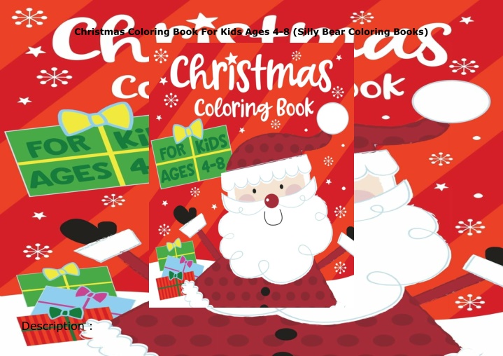 christmas coloring book for kids ages 4 8 silly