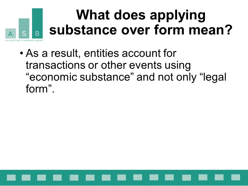 what does applying substance over form mean