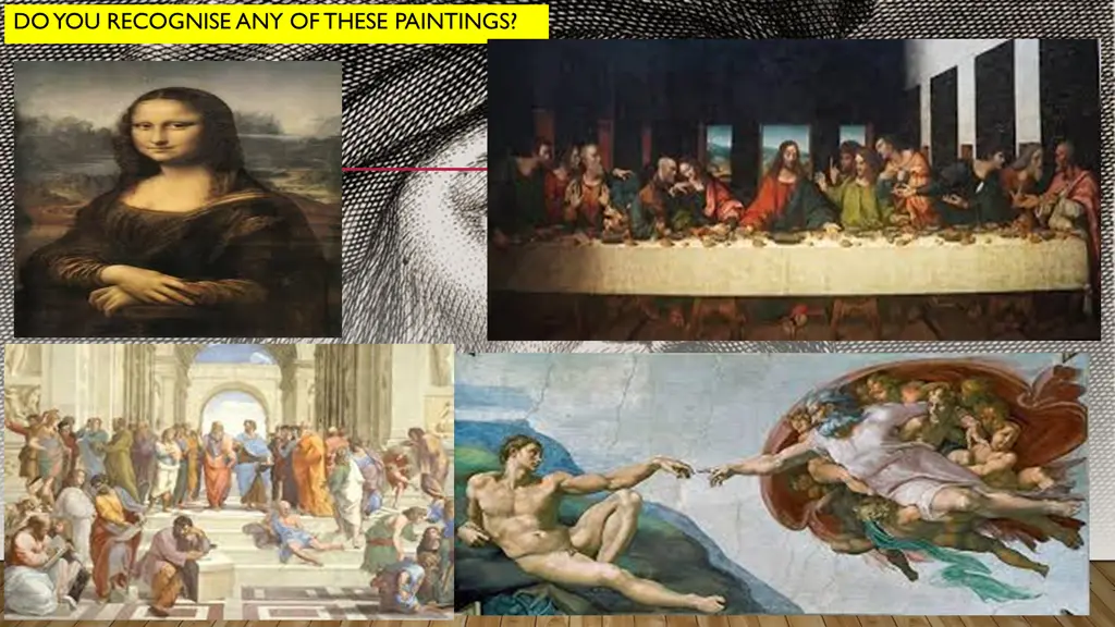 do you recogniseany of these paintings