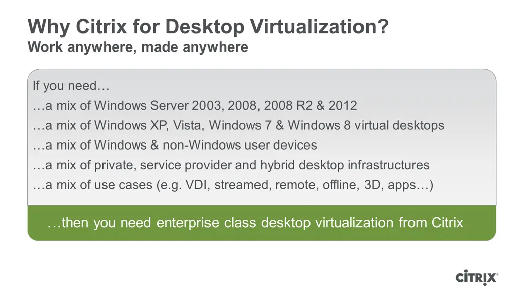 why citrix for desktop virtualization work