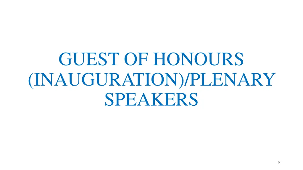 guest of honours inauguration plenary speakers