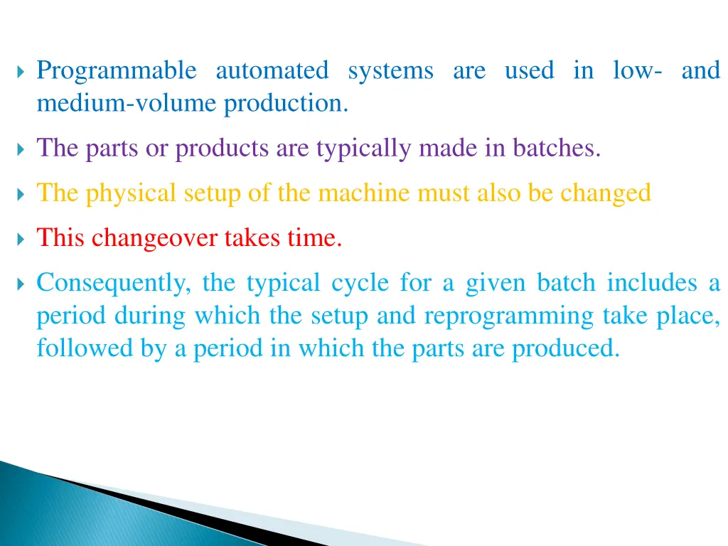 programmable automated systems are used