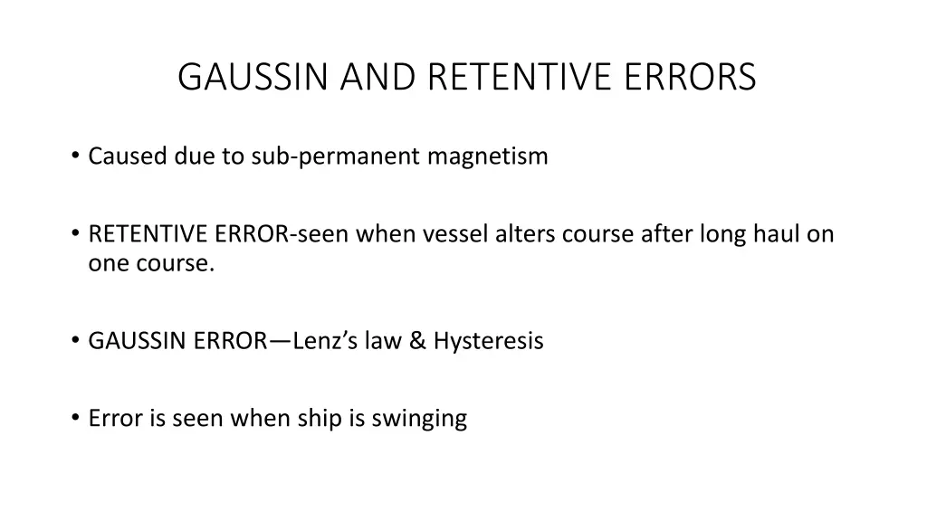 gaussin and retentive errors