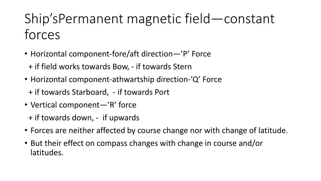 ship spermanent magnetic field constant forces