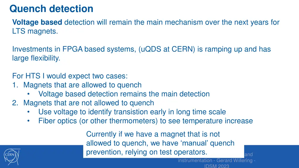 quench detection voltage based detection will