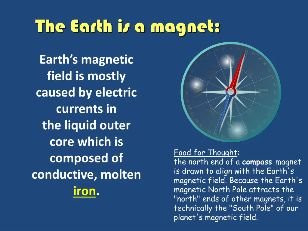 the earth is a magnet