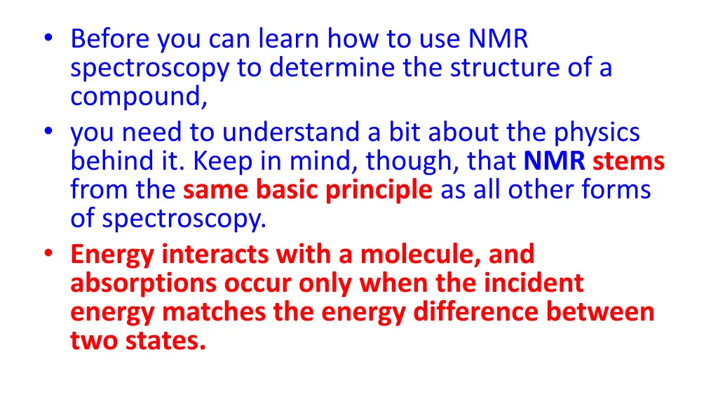 before you can learn how to use nmr spectroscopy