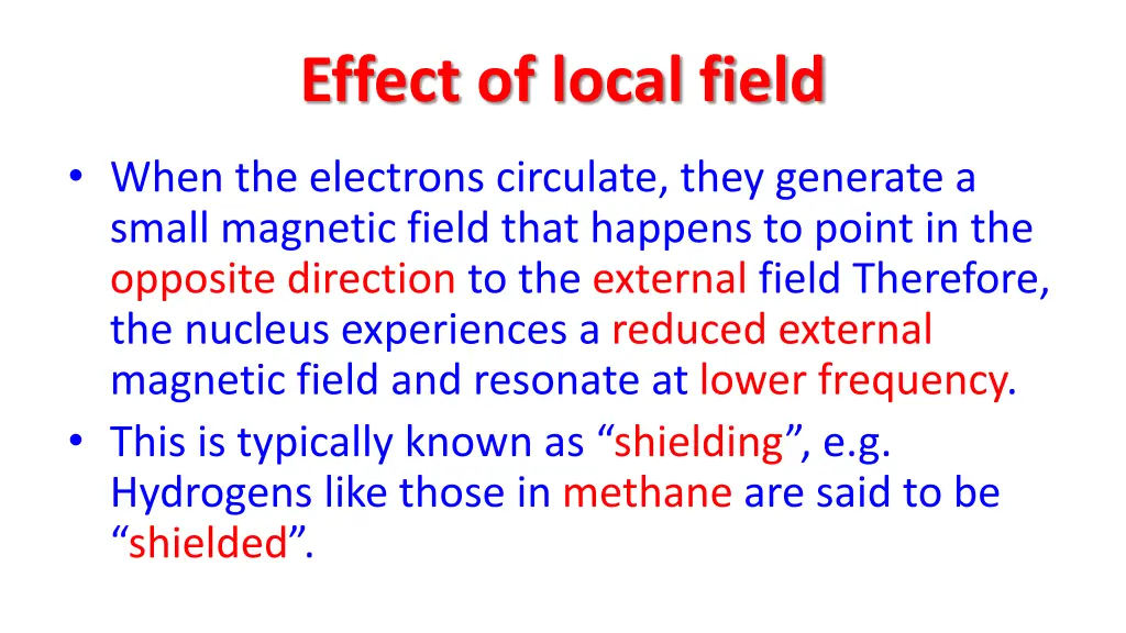 effect of local field 1