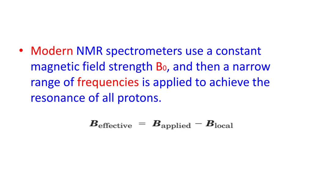 modern nmr spectrometers use a constant magnetic