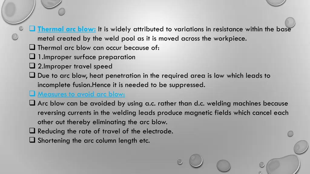 thermal arc blow it is widely attributed