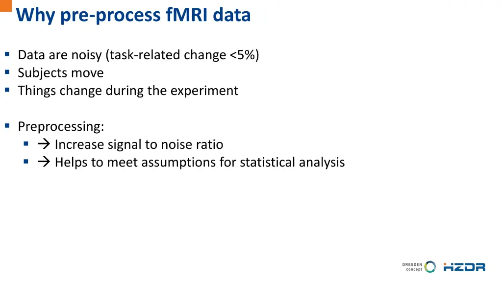 why pre process fmri data