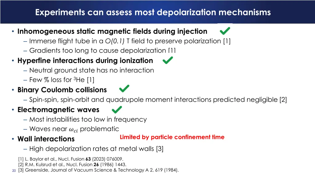 experiments can assess most depolarization