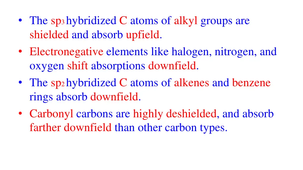 the sp 3 hybridized c atoms of alkyl groups