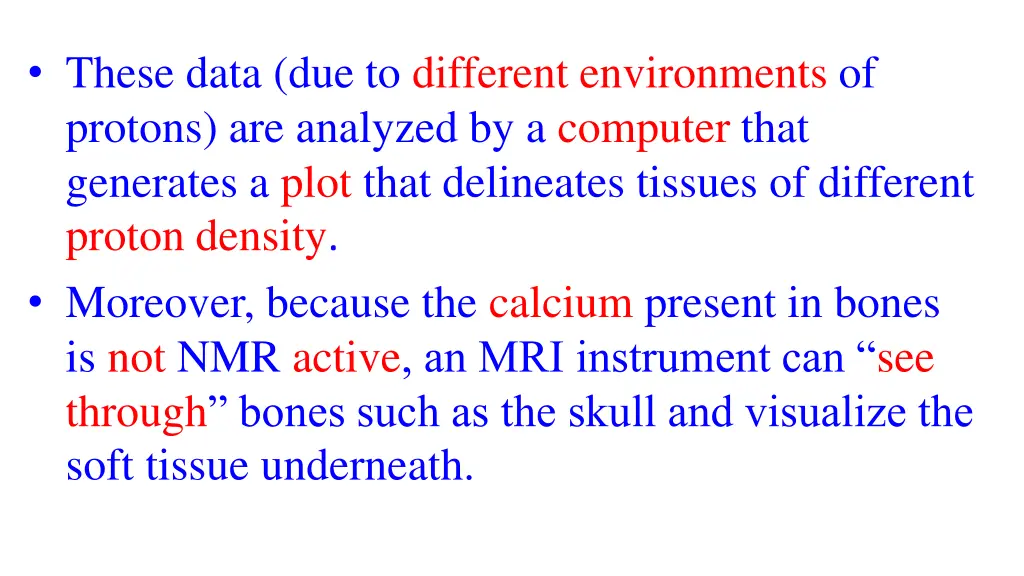 these data due to different environments