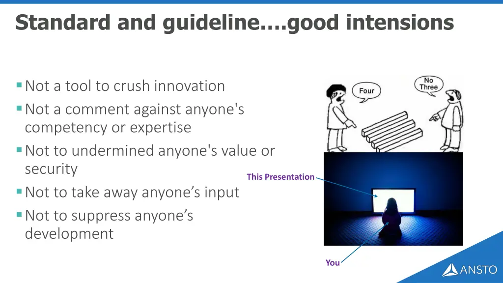 standard and guideline good intensions