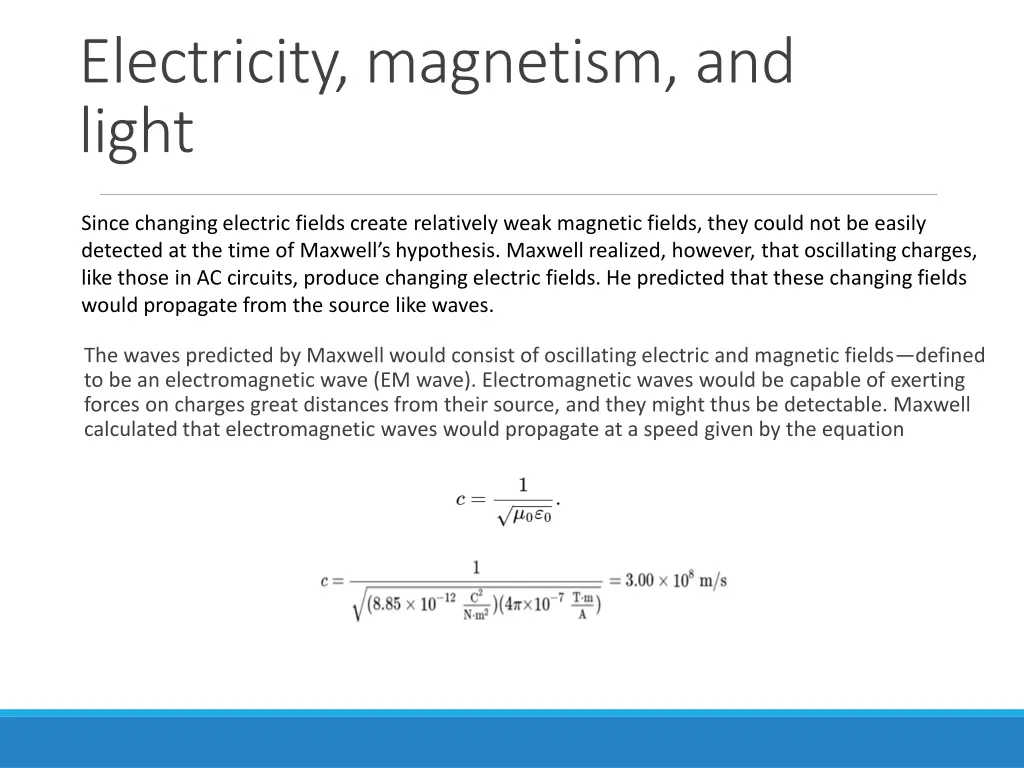 electricity magnetism and light