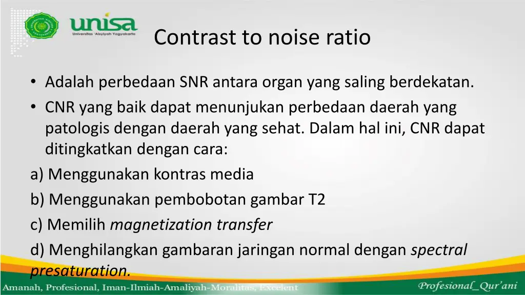 contrast to noise ratio
