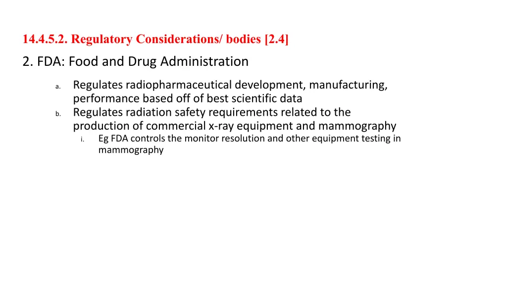 14 4 5 2 regulatory considerations bodies 2 4