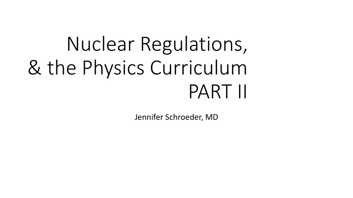 nuclear regulations the physics curriculum