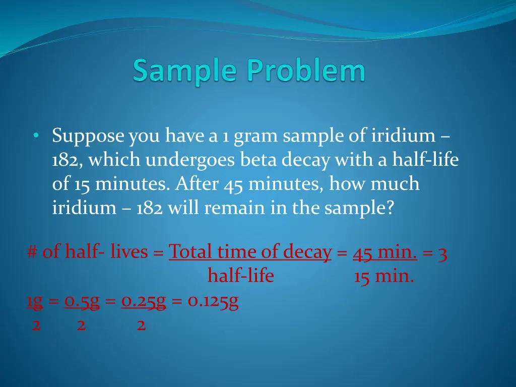 suppose you have a 1 gram sample of iridium